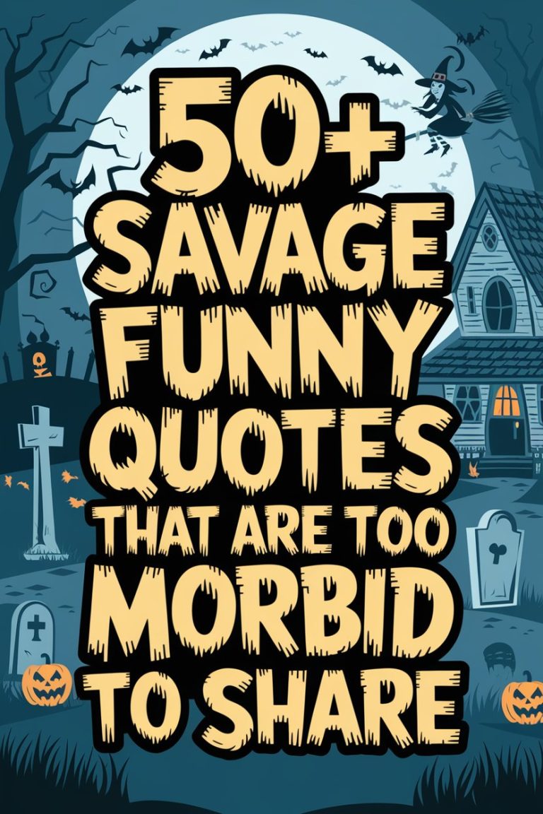 50+ Savage Funny Quotes That Are Too Morbid to Share